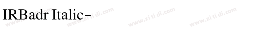 IRBadr Italic字体转换
